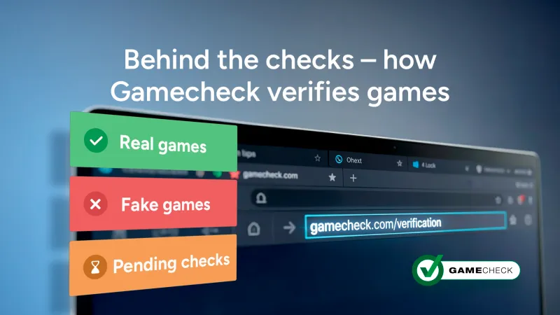 ما وراء عمليات التحقق - كيف يتحقق برنامج Gamecheck من الألعاب