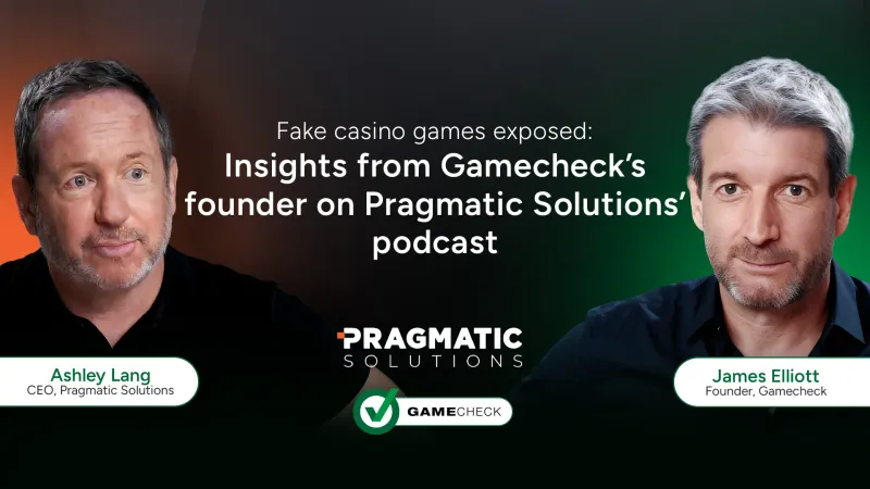 Fake online games exposed: Gamecheck founder's views on the Pragmatic Solutions podcast.