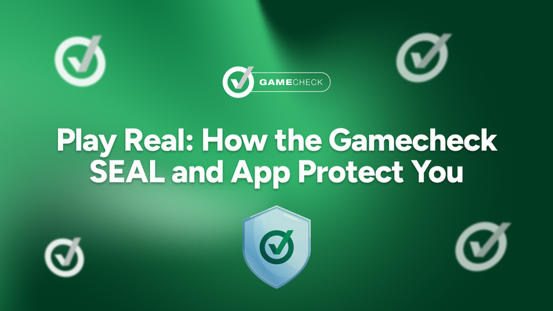 How to spot fake games with the Gamecheck SEAL and App