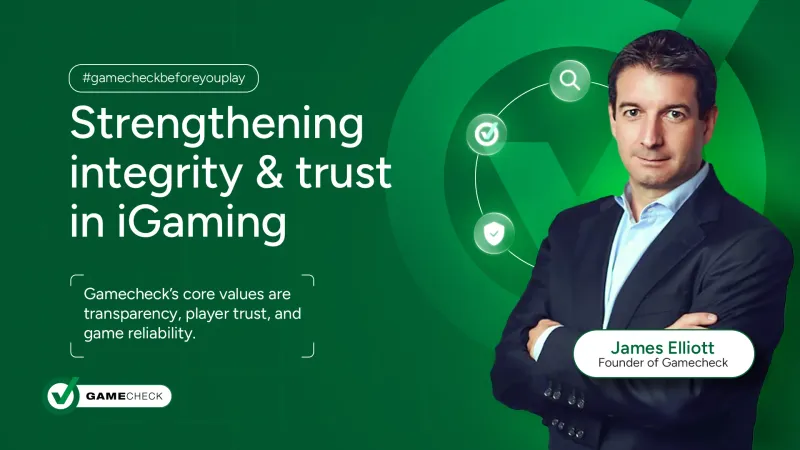 Эксклюзивное интервью: основатель Gamecheck Джеймс Эллиотт об укреплении честности и доверия в сфере iGaming