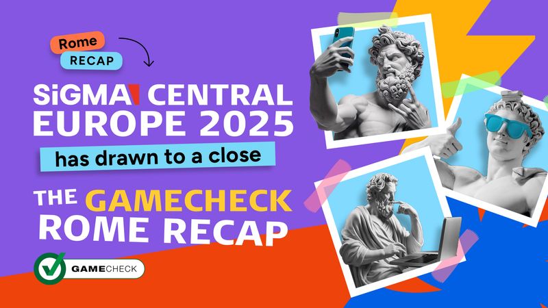 SiGMA Central Europe 2025 is afgelopen - samenvatting van Gamecheck Rome