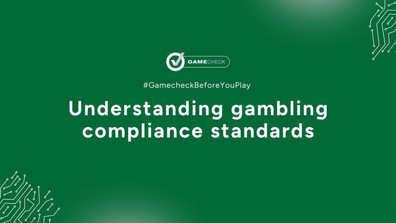 Understanding gambling compliance standards