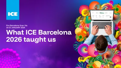 What ICE Barcelona 2026 taught us