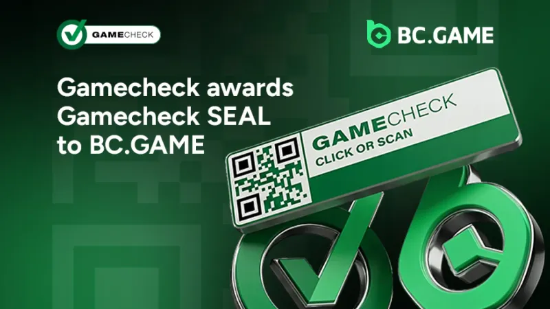 Gamecheck awards Gamecheck SEAL to BC.GAME