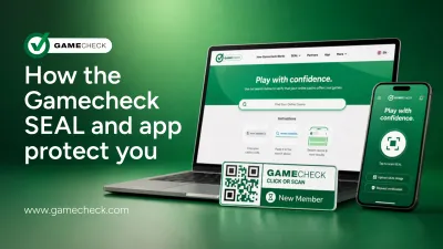 How the Gamecheck SEAL and app protect you