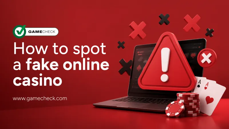 How to spot a fake online casino